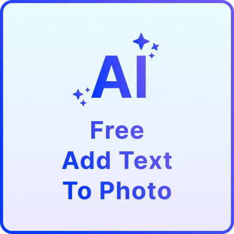 Free AI Add Text to Photo, AI Add Text to Photo Online Maker Free AI Add Text to Photo, AI Add Text to Photo Online Maker
